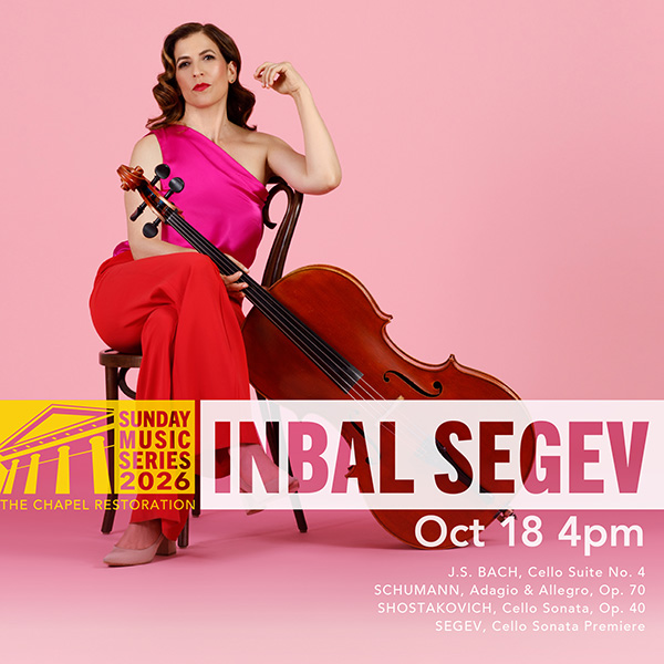 Inbal Segev, cello; Yalin Chi, piano